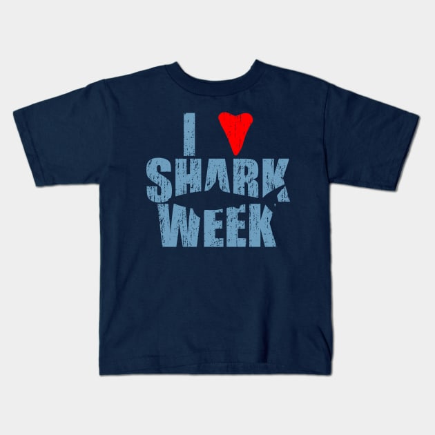 I Love Shark Week Kids T-Shirt by Bigfinz